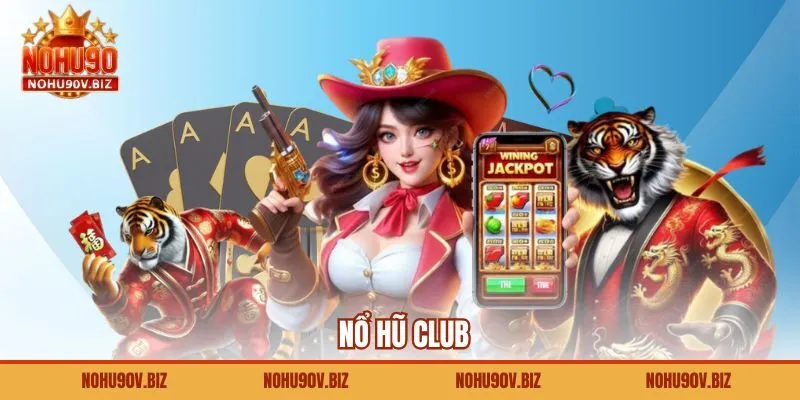 Nổ Hũ Club