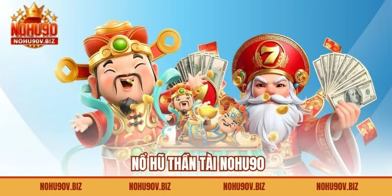 Nổ Hũ Thần Tài